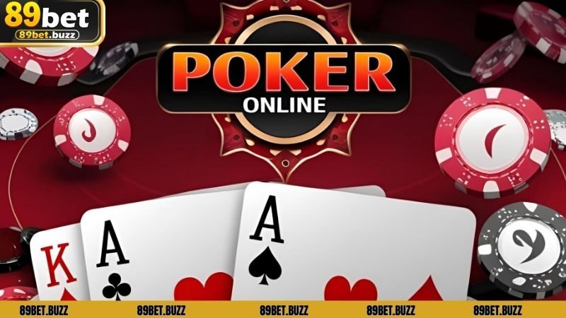 Luật chơi Poker Online 89BET cho Newbie